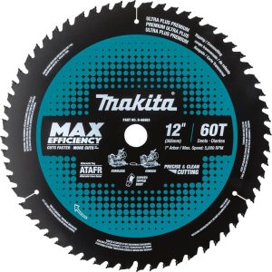 Makita 12 60T Carbide-Tipped Max Efficiency Miter Saw Blade